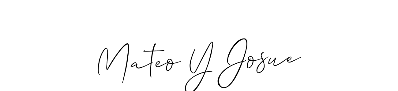 It looks lik you need a new signature style for name Mateo Y Josue. Design unique handwritten (Allison_Script) signature with our free signature maker in just a few clicks. Mateo Y Josue signature style 2 images and pictures png