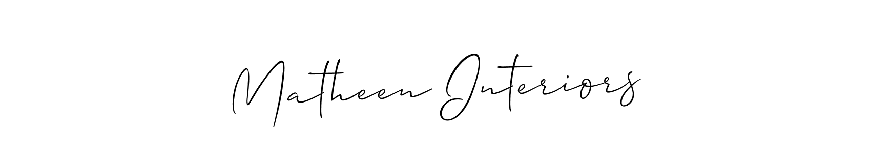 It looks lik you need a new signature style for name Matheen Interiors. Design unique handwritten (Allison_Script) signature with our free signature maker in just a few clicks. Matheen Interiors signature style 2 images and pictures png