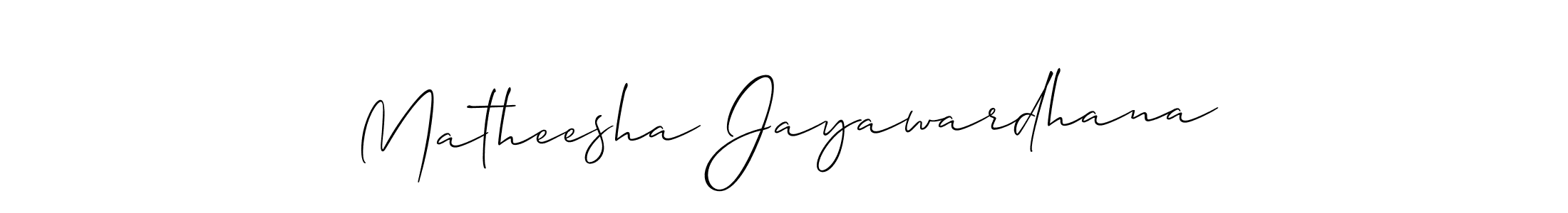 Design your own signature with our free online signature maker. With this signature software, you can create a handwritten (Allison_Script) signature for name Matheesha Jayawardhana. Matheesha Jayawardhana signature style 2 images and pictures png