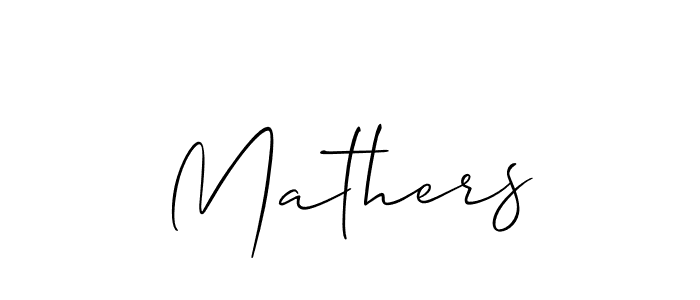 How to make Mathers name signature. Use Allison_Script style for creating short signs online. This is the latest handwritten sign. Mathers signature style 2 images and pictures png