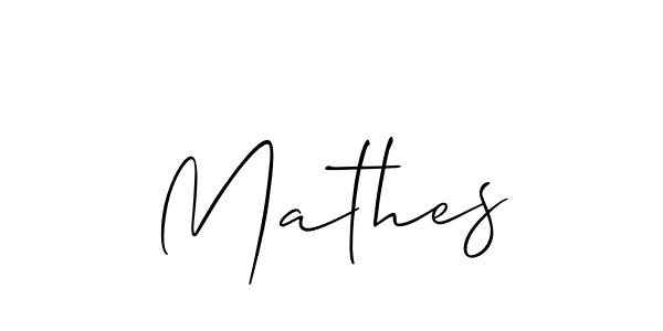 Use a signature maker to create a handwritten signature online. With this signature software, you can design (Allison_Script) your own signature for name Mathes. Mathes signature style 2 images and pictures png