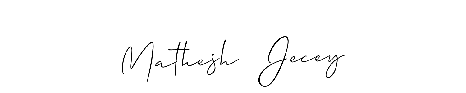 Design your own signature with our free online signature maker. With this signature software, you can create a handwritten (Allison_Script) signature for name Mathesh   Jecey. Mathesh   Jecey signature style 2 images and pictures png