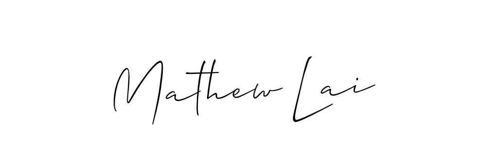 It looks lik you need a new signature style for name Mathew Lai. Design unique handwritten (Allison_Script) signature with our free signature maker in just a few clicks. Mathew Lai signature style 2 images and pictures png