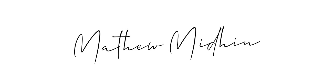 Also You can easily find your signature by using the search form. We will create Mathew Midhin name handwritten signature images for you free of cost using Allison_Script sign style. Mathew Midhin signature style 2 images and pictures png