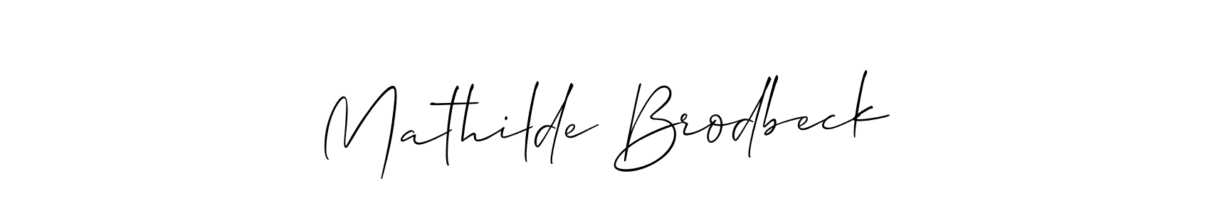 This is the best signature style for the Mathilde Brodbeck name. Also you like these signature font (Allison_Script). Mix name signature. Mathilde Brodbeck signature style 2 images and pictures png