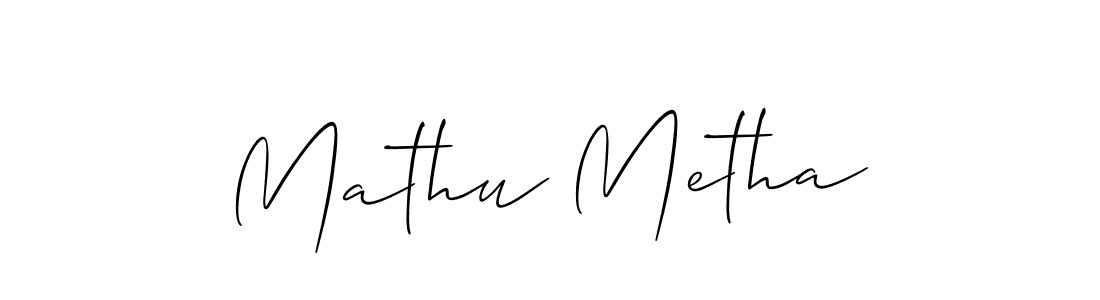 Make a beautiful signature design for name Mathu Metha. With this signature (Allison_Script) style, you can create a handwritten signature for free. Mathu Metha signature style 2 images and pictures png
