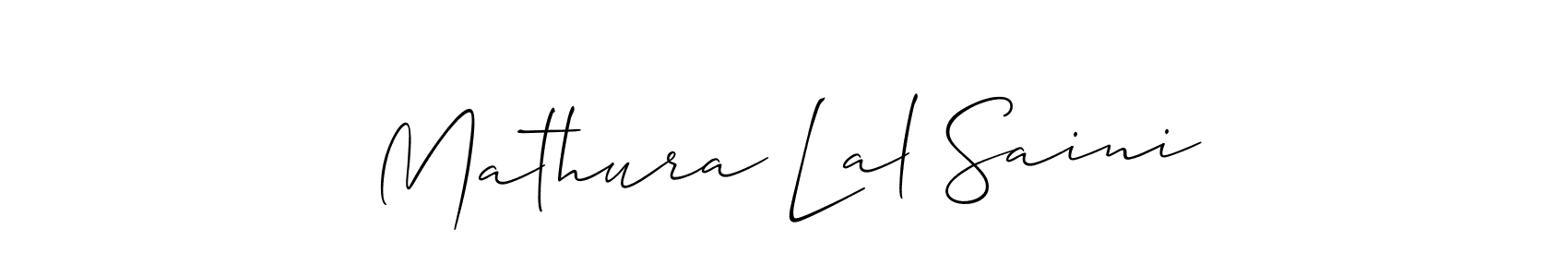 Make a short Mathura Lal Saini signature style. Manage your documents anywhere anytime using Allison_Script. Create and add eSignatures, submit forms, share and send files easily. Mathura Lal Saini signature style 2 images and pictures png
