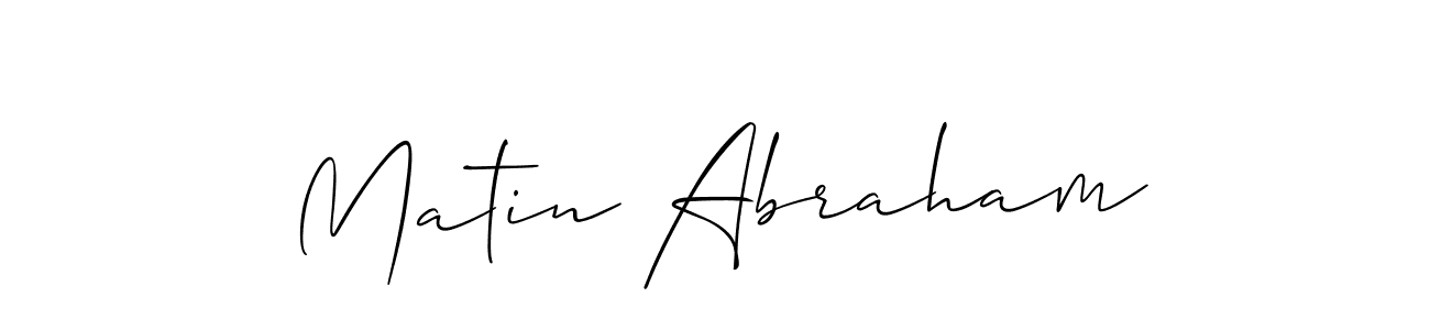 Matin Abraham stylish signature style. Best Handwritten Sign (Allison_Script) for my name. Handwritten Signature Collection Ideas for my name Matin Abraham. Matin Abraham signature style 2 images and pictures png