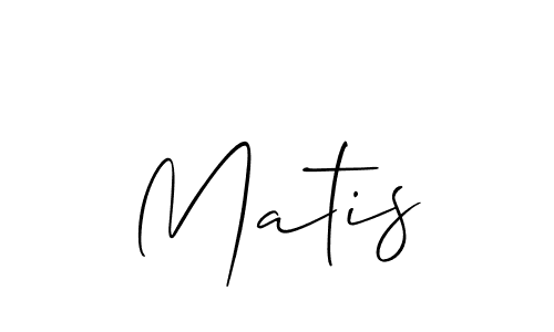 You should practise on your own different ways (Allison_Script) to write your name (Matis) in signature. don't let someone else do it for you. Matis signature style 2 images and pictures png