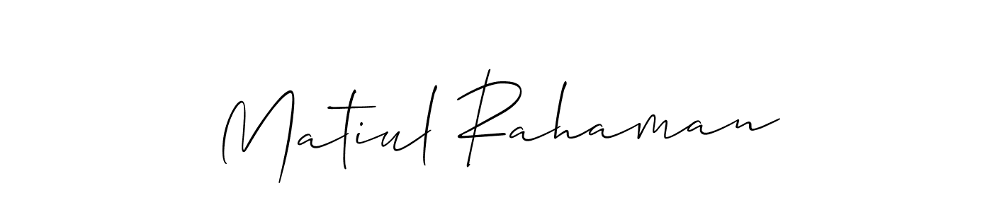 Make a beautiful signature design for name Matiul Rahaman. With this signature (Allison_Script) style, you can create a handwritten signature for free. Matiul Rahaman signature style 2 images and pictures png