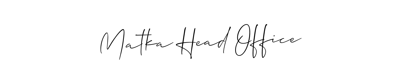 Make a beautiful signature design for name Matka Head Office. Use this online signature maker to create a handwritten signature for free. Matka Head Office signature style 2 images and pictures png