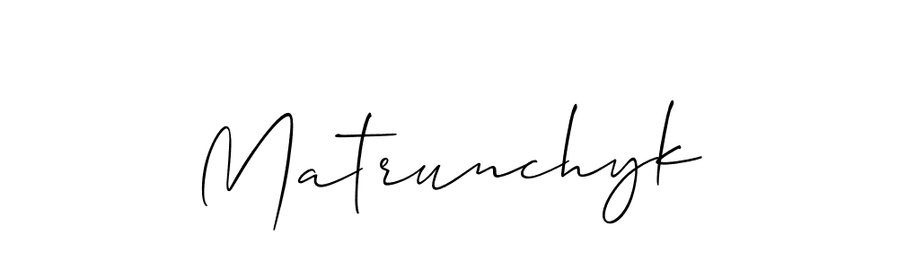 It looks lik you need a new signature style for name Matrunchyk. Design unique handwritten (Allison_Script) signature with our free signature maker in just a few clicks. Matrunchyk signature style 2 images and pictures png