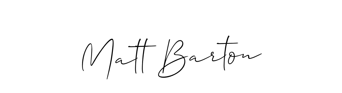 You should practise on your own different ways (Allison_Script) to write your name (Matt Barton) in signature. don't let someone else do it for you. Matt Barton signature style 2 images and pictures png