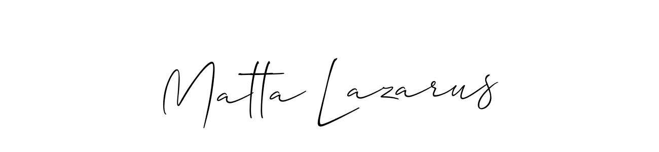 Make a beautiful signature design for name Matta Lazarus. Use this online signature maker to create a handwritten signature for free. Matta Lazarus signature style 2 images and pictures png