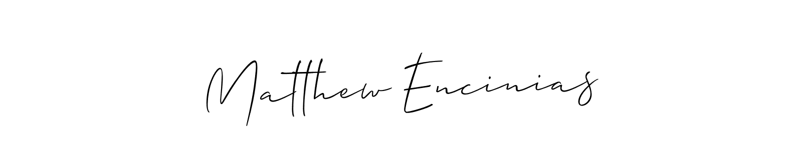 Create a beautiful signature design for name Matthew Encinias. With this signature (Allison_Script) fonts, you can make a handwritten signature for free. Matthew Encinias signature style 2 images and pictures png