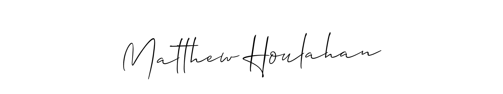 You should practise on your own different ways (Allison_Script) to write your name (Matthew Houlahan) in signature. don't let someone else do it for you. Matthew Houlahan signature style 2 images and pictures png