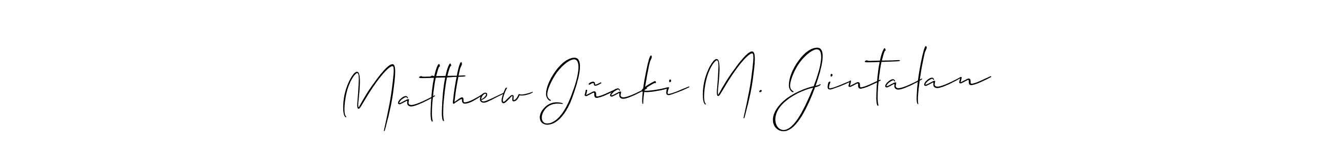 Also we have Matthew Iñaki M. Jintalan name is the best signature style. Create professional handwritten signature collection using Allison_Script autograph style. Matthew Iñaki M. Jintalan signature style 2 images and pictures png