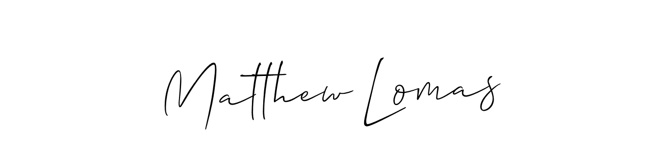 How to make Matthew Lomas signature? Allison_Script is a professional autograph style. Create handwritten signature for Matthew Lomas name. Matthew Lomas signature style 2 images and pictures png