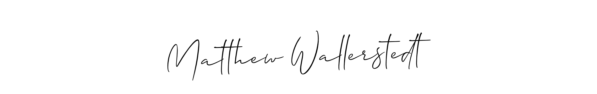 Design your own signature with our free online signature maker. With this signature software, you can create a handwritten (Allison_Script) signature for name Matthew Wallerstedt. Matthew Wallerstedt signature style 2 images and pictures png