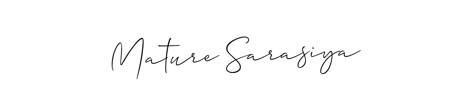 You should practise on your own different ways (Allison_Script) to write your name (Mature Sarasiya) in signature. don't let someone else do it for you. Mature Sarasiya signature style 2 images and pictures png