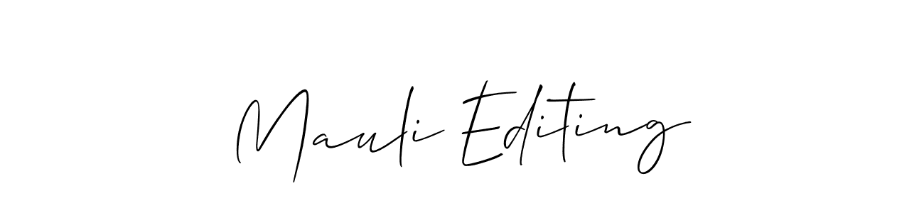 This is the best signature style for the Mauli Editing name. Also you like these signature font (Allison_Script). Mix name signature. Mauli Editing signature style 2 images and pictures png