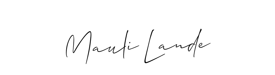 if you are searching for the best signature style for your name Mauli Lande. so please give up your signature search. here we have designed multiple signature styles  using Allison_Script. Mauli Lande signature style 2 images and pictures png