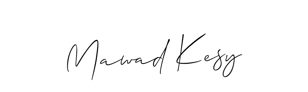 Design your own signature with our free online signature maker. With this signature software, you can create a handwritten (Allison_Script) signature for name Mawad Kesy. Mawad Kesy signature style 2 images and pictures png