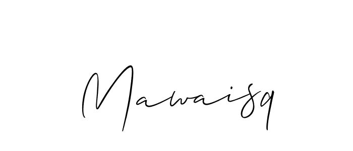 It looks lik you need a new signature style for name Mawaisq. Design unique handwritten (Allison_Script) signature with our free signature maker in just a few clicks. Mawaisq signature style 2 images and pictures png