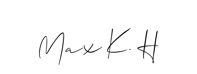 How to make Max K. H signature? Allison_Script is a professional autograph style. Create handwritten signature for Max K. H name. Max K. H signature style 2 images and pictures png