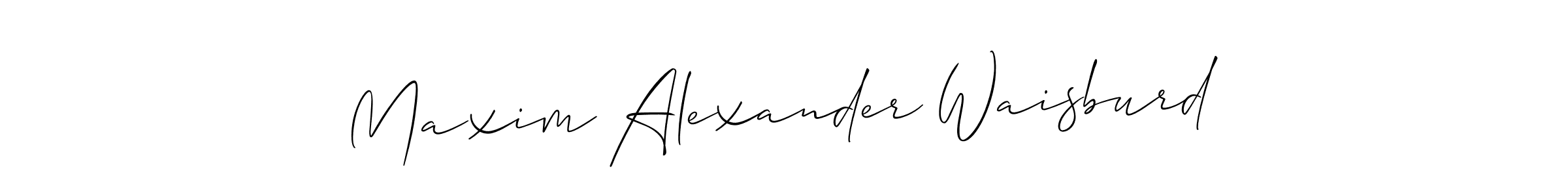 Create a beautiful signature design for name Maxim Alexander Waisburd. With this signature (Allison_Script) fonts, you can make a handwritten signature for free. Maxim Alexander Waisburd signature style 2 images and pictures png