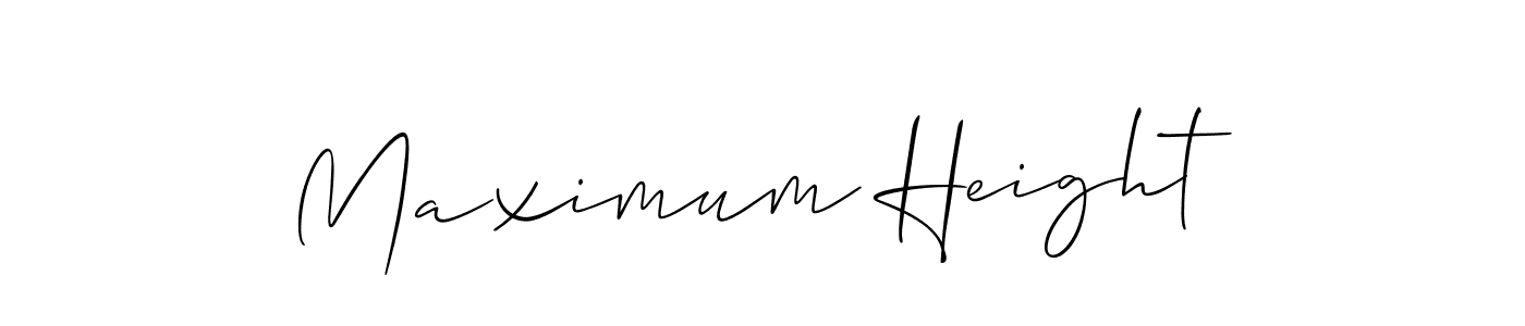 Make a beautiful signature design for name Maximum Height. With this signature (Allison_Script) style, you can create a handwritten signature for free. Maximum Height signature style 2 images and pictures png