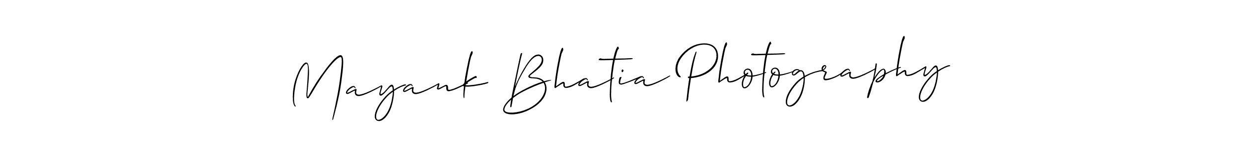 You should practise on your own different ways (Allison_Script) to write your name (Mayank Bhatia Photography) in signature. don't let someone else do it for you. Mayank Bhatia Photography signature style 2 images and pictures png