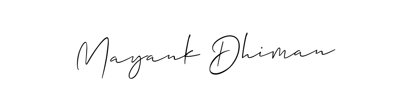 It looks lik you need a new signature style for name Mayank Dhiman. Design unique handwritten (Allison_Script) signature with our free signature maker in just a few clicks. Mayank Dhiman signature style 2 images and pictures png