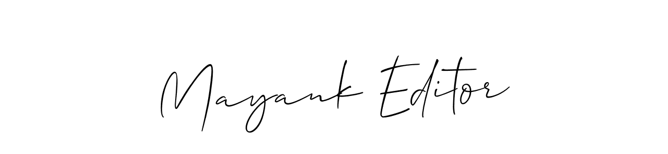 Also You can easily find your signature by using the search form. We will create Mayank Editor name handwritten signature images for you free of cost using Allison_Script sign style. Mayank Editor signature style 2 images and pictures png