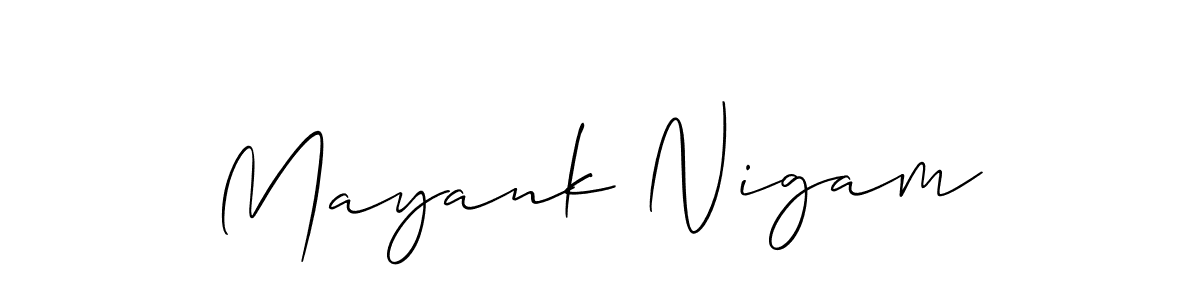 You should practise on your own different ways (Allison_Script) to write your name (Mayank Nigam) in signature. don't let someone else do it for you. Mayank Nigam signature style 2 images and pictures png