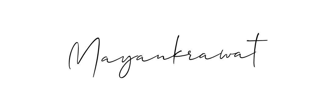 Make a beautiful signature design for name Mayankrawat. With this signature (Allison_Script) style, you can create a handwritten signature for free. Mayankrawat signature style 2 images and pictures png