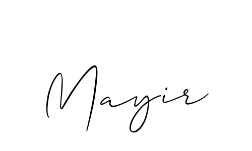 Design your own signature with our free online signature maker. With this signature software, you can create a handwritten (Allison_Script) signature for name Mayir. Mayir signature style 2 images and pictures png