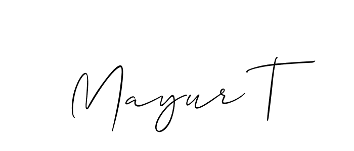 Design your own signature with our free online signature maker. With this signature software, you can create a handwritten (Allison_Script) signature for name Mayur T. Mayur T signature style 2 images and pictures png
