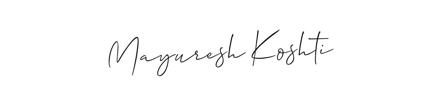 You should practise on your own different ways (Allison_Script) to write your name (Mayuresh Koshti) in signature. don't let someone else do it for you. Mayuresh Koshti signature style 2 images and pictures png