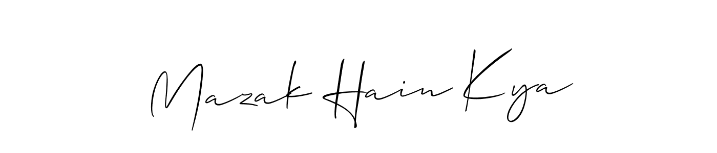 Create a beautiful signature design for name Mazak Hain Kya. With this signature (Allison_Script) fonts, you can make a handwritten signature for free. Mazak Hain Kya signature style 2 images and pictures png