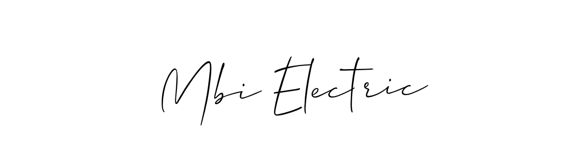 Create a beautiful signature design for name Mbi Electric. With this signature (Allison_Script) fonts, you can make a handwritten signature for free. Mbi Electric signature style 2 images and pictures png