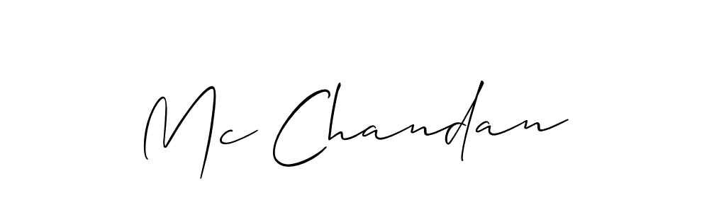 The best way (Allison_Script) to make a short signature is to pick only two or three words in your name. The name Mc Chandan include a total of six letters. For converting this name. Mc Chandan signature style 2 images and pictures png