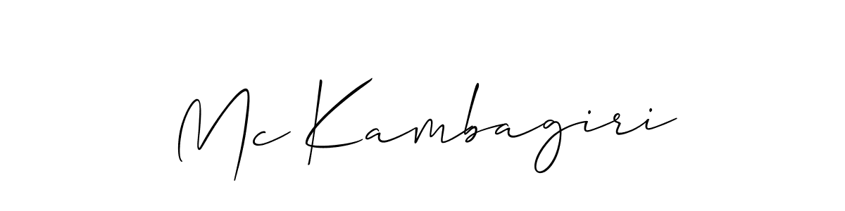 Check out images of Autograph of Mc Kambagiri name. Actor Mc Kambagiri Signature Style. Allison_Script is a professional sign style online. Mc Kambagiri signature style 2 images and pictures png