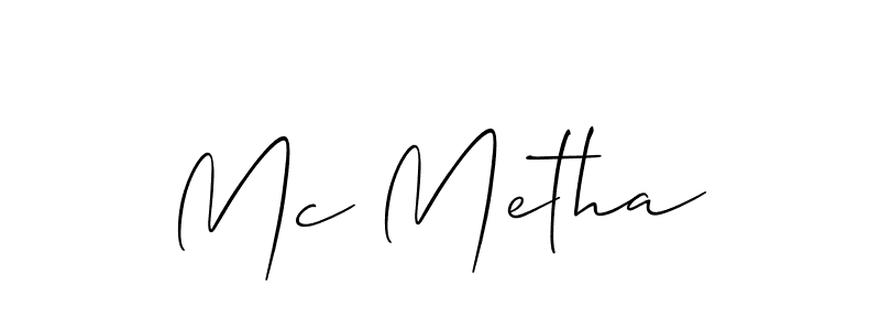 Also we have Mc Metha name is the best signature style. Create professional handwritten signature collection using Allison_Script autograph style. Mc Metha signature style 2 images and pictures png