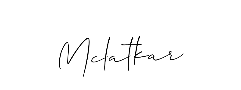 Design your own signature with our free online signature maker. With this signature software, you can create a handwritten (Allison_Script) signature for name Mclatkar. Mclatkar signature style 2 images and pictures png