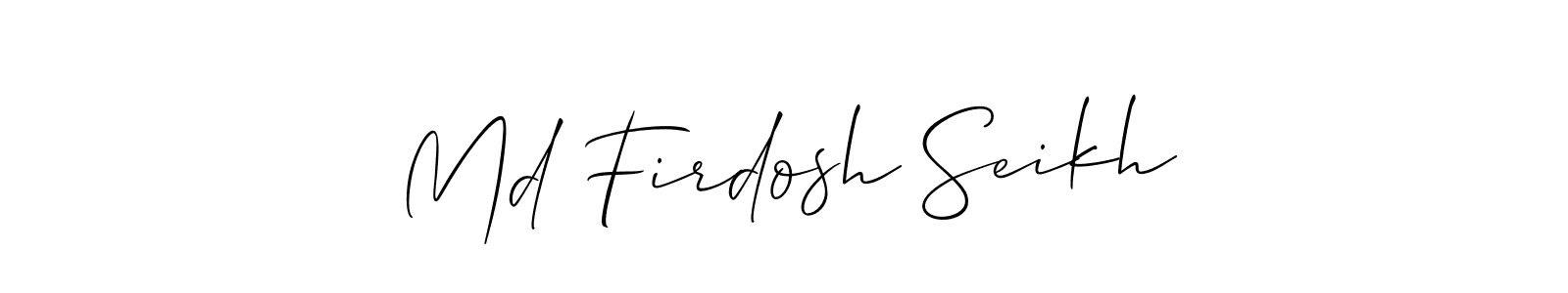 It looks lik you need a new signature style for name Md Firdosh Seikh. Design unique handwritten (Allison_Script) signature with our free signature maker in just a few clicks. Md Firdosh Seikh signature style 2 images and pictures png