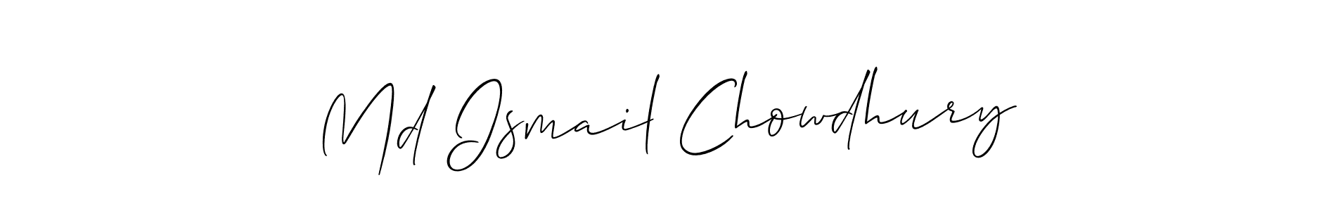 Make a short Md Ismail Chowdhury signature style. Manage your documents anywhere anytime using Allison_Script. Create and add eSignatures, submit forms, share and send files easily. Md Ismail Chowdhury signature style 2 images and pictures png