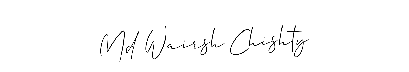 See photos of Md Wairsh Chishty official signature by Spectra . Check more albums & portfolios. Read reviews & check more about Allison_Script font. Md Wairsh Chishty signature style 2 images and pictures png