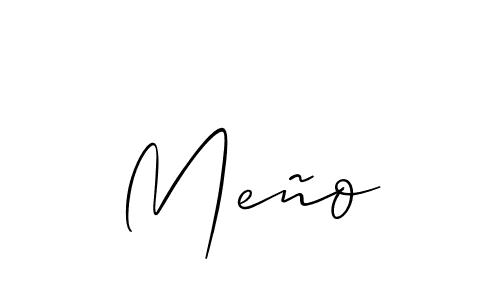 Design your own signature with our free online signature maker. With this signature software, you can create a handwritten (Allison_Script) signature for name Meño. Meño signature style 2 images and pictures png