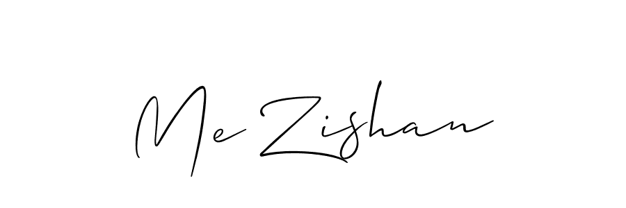 You should practise on your own different ways (Allison_Script) to write your name (Me Zishan) in signature. don't let someone else do it for you. Me Zishan signature style 2 images and pictures png